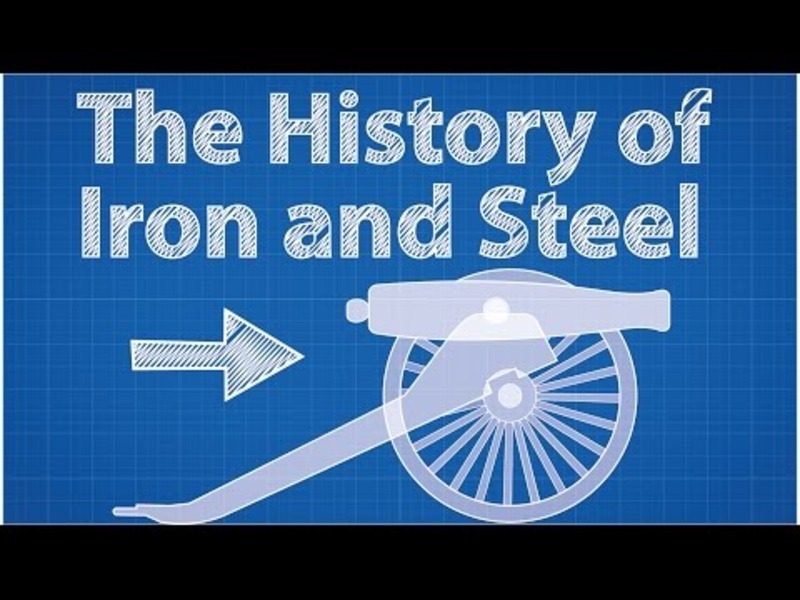 The History of Iron and Steel Video The History of Iron and Steel Video