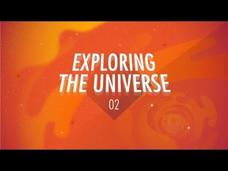 Exploring the Universe: Crash Course Big History #2 Video Exploring the Universe: Crash Course Big History #2 Video