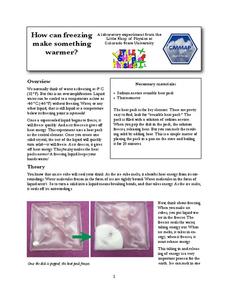 How Can Freezing Make Something Warmer? Lab Resource How Can Freezing Make Something Warmer? Lab Resource
