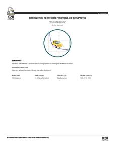 Driving Rationally: Introduction To Rational Functions And Asymptotes Lesson Plan Driving Rationally: Introduction To Rational Functions And Asymptotes Lesson Plan
