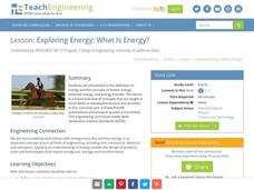Exploring Energy: What Is Energy? Lesson Plan Exploring Energy: What Is Energy? Lesson Plan