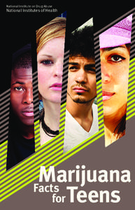 Marijuana Facts for Teens Handout Marijuana Facts for Teens Handout