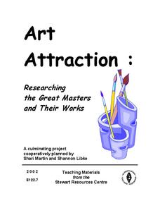 Art Attraction: Researching the Great Masters and their Works Lesson Plan Art Attraction: Researching the Great Masters and their Works Lesson Plan