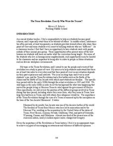 The Texas Revolution: Exactly Who Were The Texans? Lesson Plan The Texas Revolution: Exactly Who Were The Texans? Lesson Plan