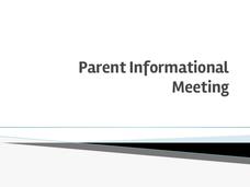 Parent Informational Meeting PPT Parent Informational Meeting PPT