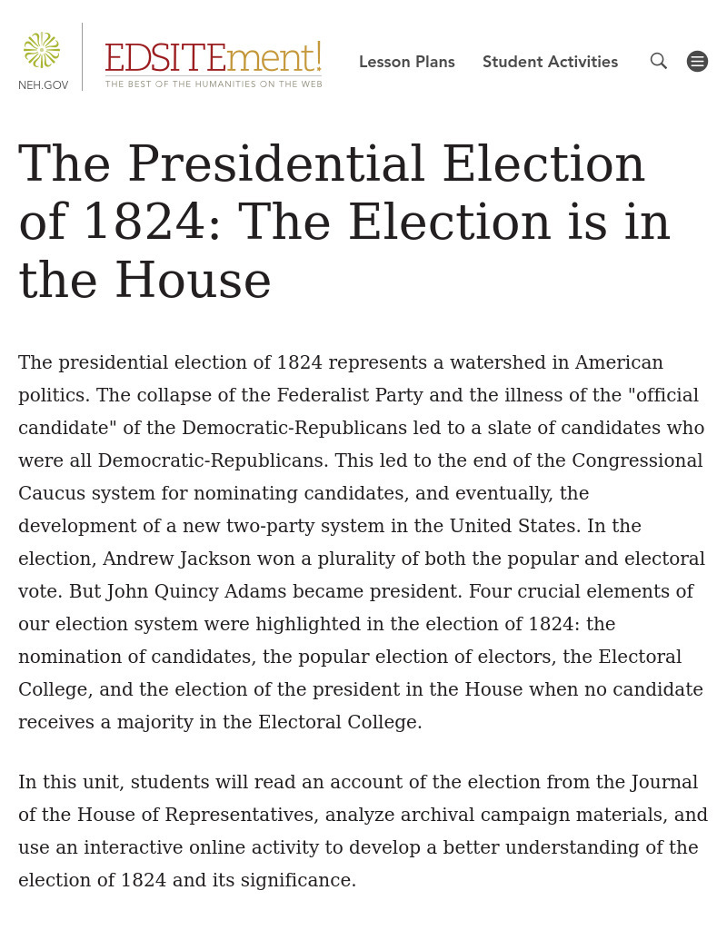 The Election Is in the House: The Presidential Election of 1824 Lesson Plan The Election Is in the House: The Presidential Election of 1824 Lesson Plan