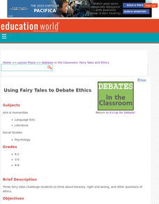 Using Fairy Tales to Debate Ethics Lesson Plan Using Fairy Tales to Debate Ethics Lesson Plan