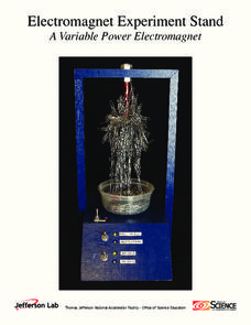 Electromagnet Experiment Stand: A Variable Power Electromagnet Lab Resource Electromagnet Experiment Stand: A Variable Power Electromagnet Lab Resource