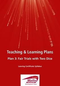 Fair Trials with Two Dice Lesson Plan Fair Trials with Two Dice Lesson Plan