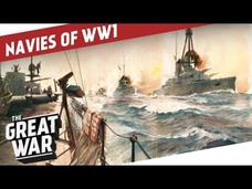 Submarines, Dreadnoughts and Battle Cruisers - The Navies of World War 1 Video Submarines, Dreadnoughts and Battle Cruisers - The Navies of World War 1 Video