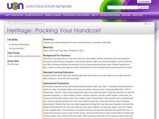 Heritage: Packing Your Handcart Lesson Plan Heritage: Packing Your Handcart Lesson Plan