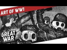 Capturing the Horrors - The Art of World War 1 Video Capturing the Horrors - The Art of World War 1 Video