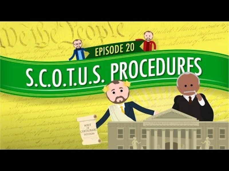 Supreme Court of the United States Procedures: Crash Course Government and Politics #20 Instructional Video Supreme Court of the United States Procedures: Crash Course Government and Politics #20 Instructional Video