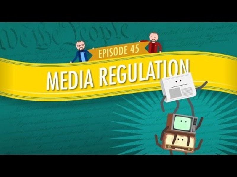 Media Regulation: Crash Course Government and Politics #45 Instructional Video Media Regulation: Crash Course Government and Politics #45 Instructional Video