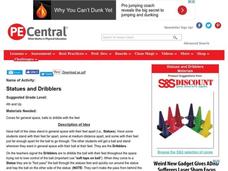 Statues and Dribblers Lesson Plan Statues and Dribblers Lesson Plan