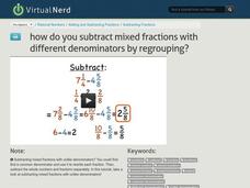 How Do You Subtract Mixed Fractions with Different Denominators by Regrouping? Instructional Video How Do You Subtract Mixed Fractions with Different Denominators by Regrouping? Instructional Video