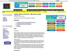 Jacket I Wear In the Snow - My Dream Jacket Lesson Plan Jacket I Wear In the Snow - My Dream Jacket Lesson Plan