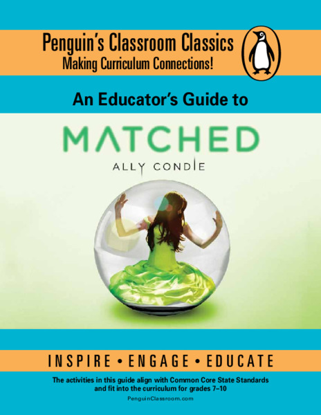 An Educator's Guide to Matched by Ally Condie Lesson Plan An Educator's Guide to Matched by Ally Condie Lesson Plan