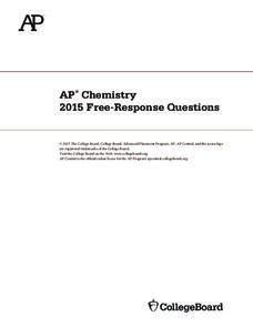 2015 AP® Chemistry Free-Response Questions AP Test Prep 2015 AP® Chemistry Free-Response Questions AP Test Prep