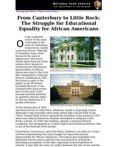 From Canterbury to Little Rock: The Struggle for Educational Equality for African Americans Lesson Plan From Canterbury to Little Rock: The Struggle for Educational Equality for African Americans Lesson Plan