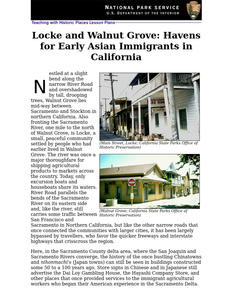 Locke and Walnut Grove: Havens for Early Asian Immigrants in California Lesson Plan Locke and Walnut Grove: Havens for Early Asian Immigrants in California Lesson Plan