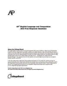 2013 AP® English Language and Composition Free-Response Questions AP Test Prep 2013 AP® English Language and Composition Free-Response Questions AP Test Prep