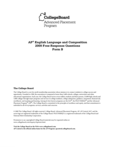 2009 AP® English Language and Composition Free-Response Questions Form B AP Test Prep 2009 AP® English Language and Composition Free-Response Questions Form B AP Test Prep