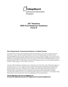 2005 AP® Statistics Free-Response Questions Form B AP Test Prep 2005 AP® Statistics Free-Response Questions Form B AP Test Prep