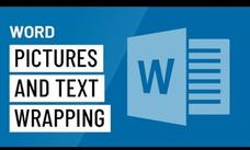 Word: Pictures and Text Wrapping Instructional Video Word: Pictures and Text Wrapping Instructional Video