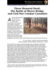 These Honored Dead: The Battle of Rivers Bridge and Civil War Combat Casualties (94) Lesson Plan These Honored Dead: The Battle of Rivers Bridge and Civil War Combat Casualties (94) Lesson Plan