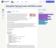 Sitting Bull: Spiritual Leader and Military Leader Lesson Plan Sitting Bull: Spiritual Leader and Military Leader Lesson Plan