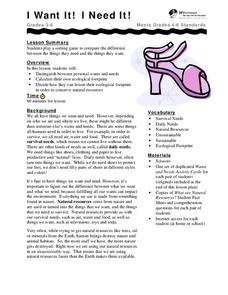 I Want It! I Need It! Lesson Plan I Want It! I Need It! Lesson Plan