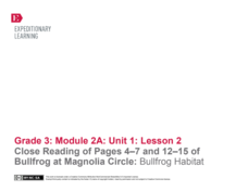 Close Reading of Pages 4 - 7 and 12 - 15 of Bullfrog at Magnolia Circle: Bullfrog Circle Lesson Plan Close Reading of Pages 4 - 7 and 12 - 15 of Bullfrog at Magnolia Circle: Bullfrog Circle Lesson Plan
