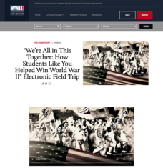 "We’re All in This Together: How Students like You Helped Win World War II" Electronic Field Trip Video "We’re All in This Together: How Students like You Helped Win World War II" Electronic Field Trip Video