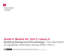Building Background Knowledge: The Internment of Japanese-Americans during WWII, Part 2 Lesson Plan Building Background Knowledge: The Internment of Japanese-Americans during WWII, Part 2 Lesson Plan