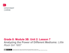Analyzing the Power of Different Mediums: Little Rock Girl 1957 Lesson Plan Analyzing the Power of Different Mediums: Little Rock Girl 1957 Lesson Plan