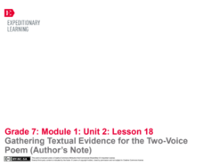 Gathering Textual Evidence for the Two-Voice Poem (Author’s Note) Lesson Plan Gathering Textual Evidence for the Two-Voice Poem (Author’s Note) Lesson Plan