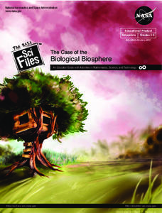 The Case of the Biological Biosphere: Health, Math, Technology Lesson Plan The Case of the Biological Biosphere: Health, Math, Technology Lesson Plan