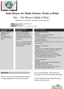 Some Houses Are Made of Straw, Wood, or Brick: But... This House is Made of Mud... Lesson Plan Some Houses Are Made of Straw, Wood, or Brick: But... This House is Made of Mud... Lesson Plan
