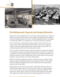 The Battleground: Separate and Unequal Education Lesson Plan The Battleground: Separate and Unequal Education Lesson Plan