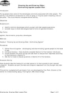Growing Up and Growing Older: Confronting Ageism Lesson Plan Lesson Plan Growing Up and Growing Older: Confronting Ageism Lesson Plan Lesson Plan