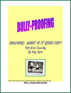 Bullying:  What Is It Good For? Lesson Plan Bullying:  What Is It Good For? Lesson Plan