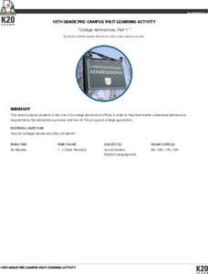 College Admissions, Part 1: 10th Grade Pre-Campus Visit Learning Activity Lesson Plan College Admissions, Part 1: 10th Grade Pre-Campus Visit Learning Activity Lesson Plan