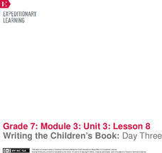 Writing the Children’s Book: Day Three Lesson Plan Writing the Children’s Book: Day Three Lesson Plan