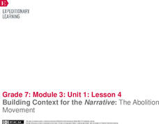 Building Context for the Narrative: The Abolition Movement Lesson Plan Building Context for the Narrative: The Abolition Movement Lesson Plan