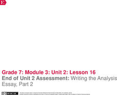 End of Unit 2 Assessment: Writing the Analysis Essay, Part 2 Lesson Plan End of Unit 2 Assessment: Writing the Analysis Essay, Part 2 Lesson Plan