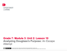 Analyzing Douglass’s Purpose: An Escape Attempt Lesson Plan Analyzing Douglass’s Purpose: An Escape Attempt Lesson Plan