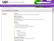 It's Greek to Me! Lesson Plan It's Greek to Me! Lesson Plan