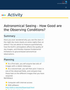 Astronomical Seeing - How Good Are the Observing Conditions? Activity Astronomical Seeing - How Good Are the Observing Conditions? Activity