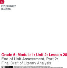 End of Unit Assessment, Part 2: Final Draft of Literary Analysis Lesson Plan End of Unit Assessment, Part 2: Final Draft of Literary Analysis Lesson Plan